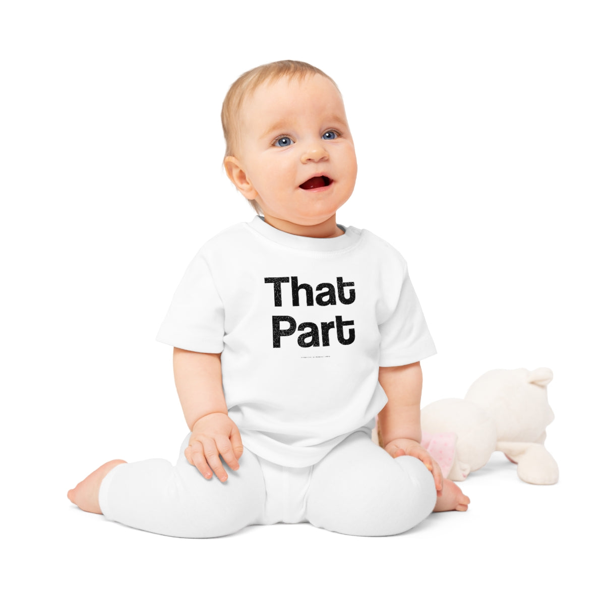 That Part // Baby T-Shirt