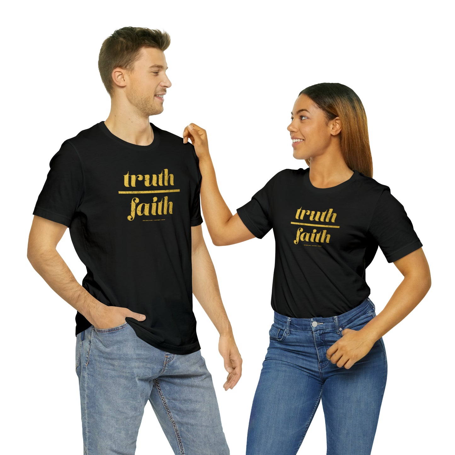 Truth Over Faith // Unisex Jersey Short Sleeve Tee