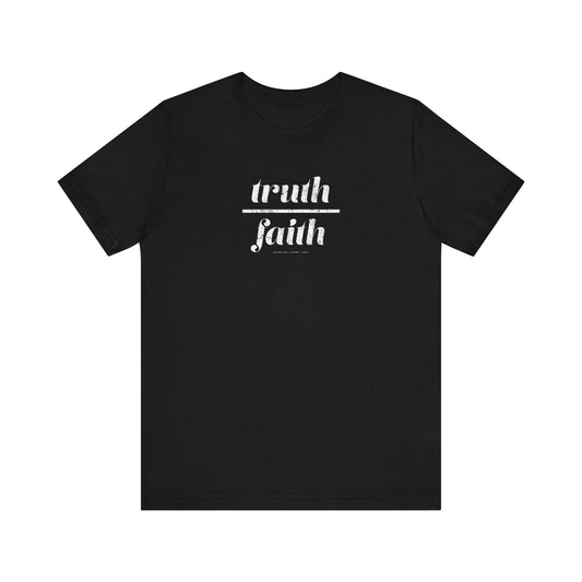 Truth Over Faith Unisex Jersey Short Sleeve Tee