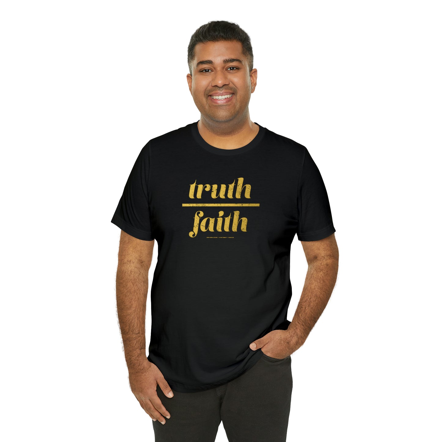 Truth Over Faith // Unisex Jersey Short Sleeve Tee