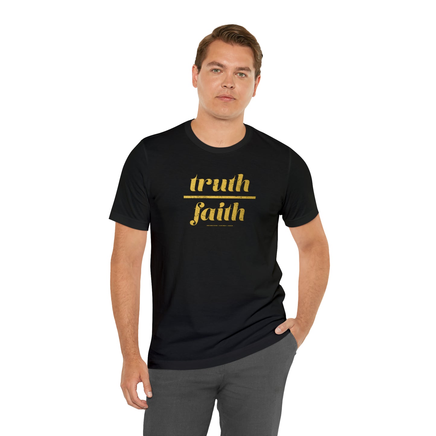 Truth Over Faith // Unisex Jersey Short Sleeve Tee