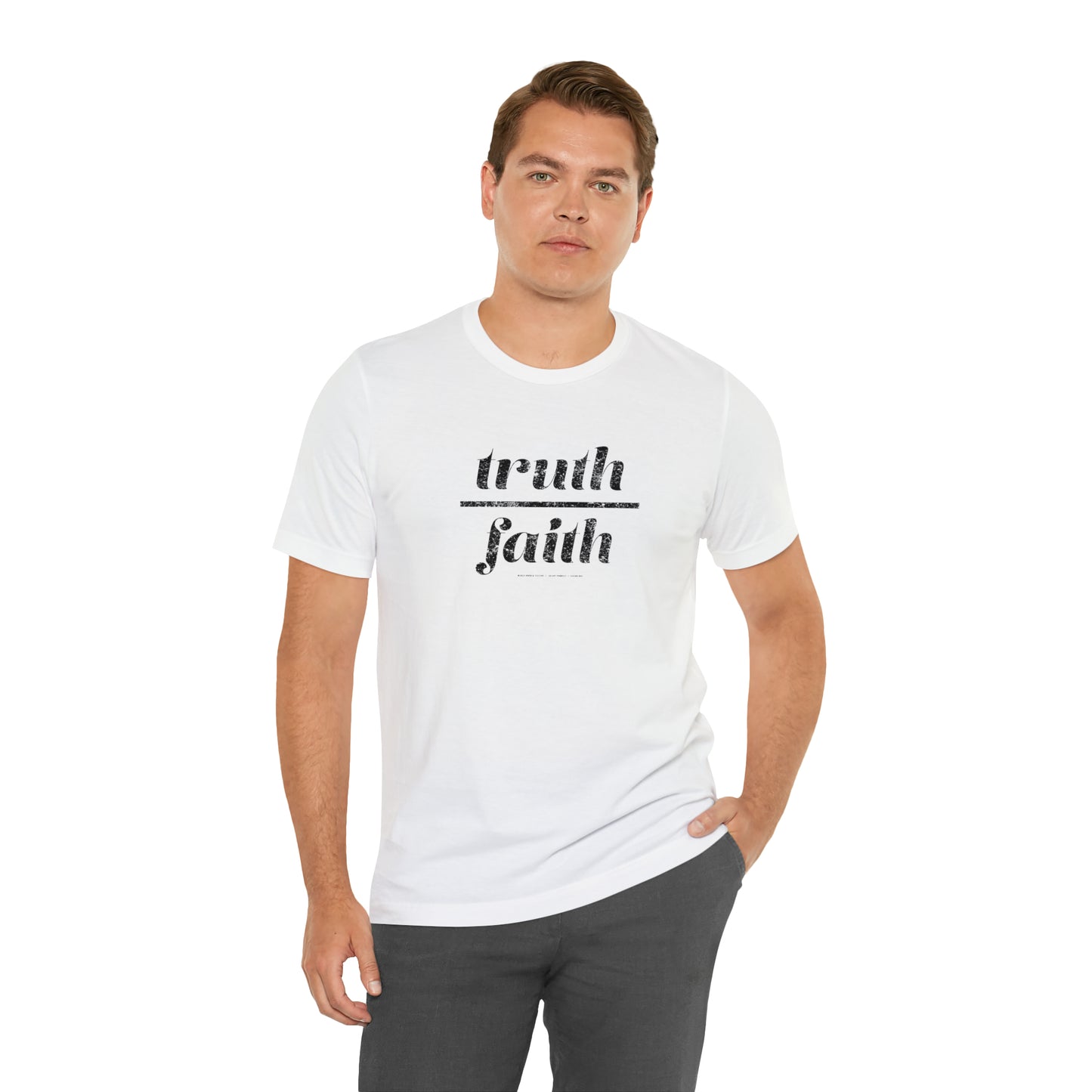 Truth Over Faith // Unisex Jersey Short Sleeve Tee