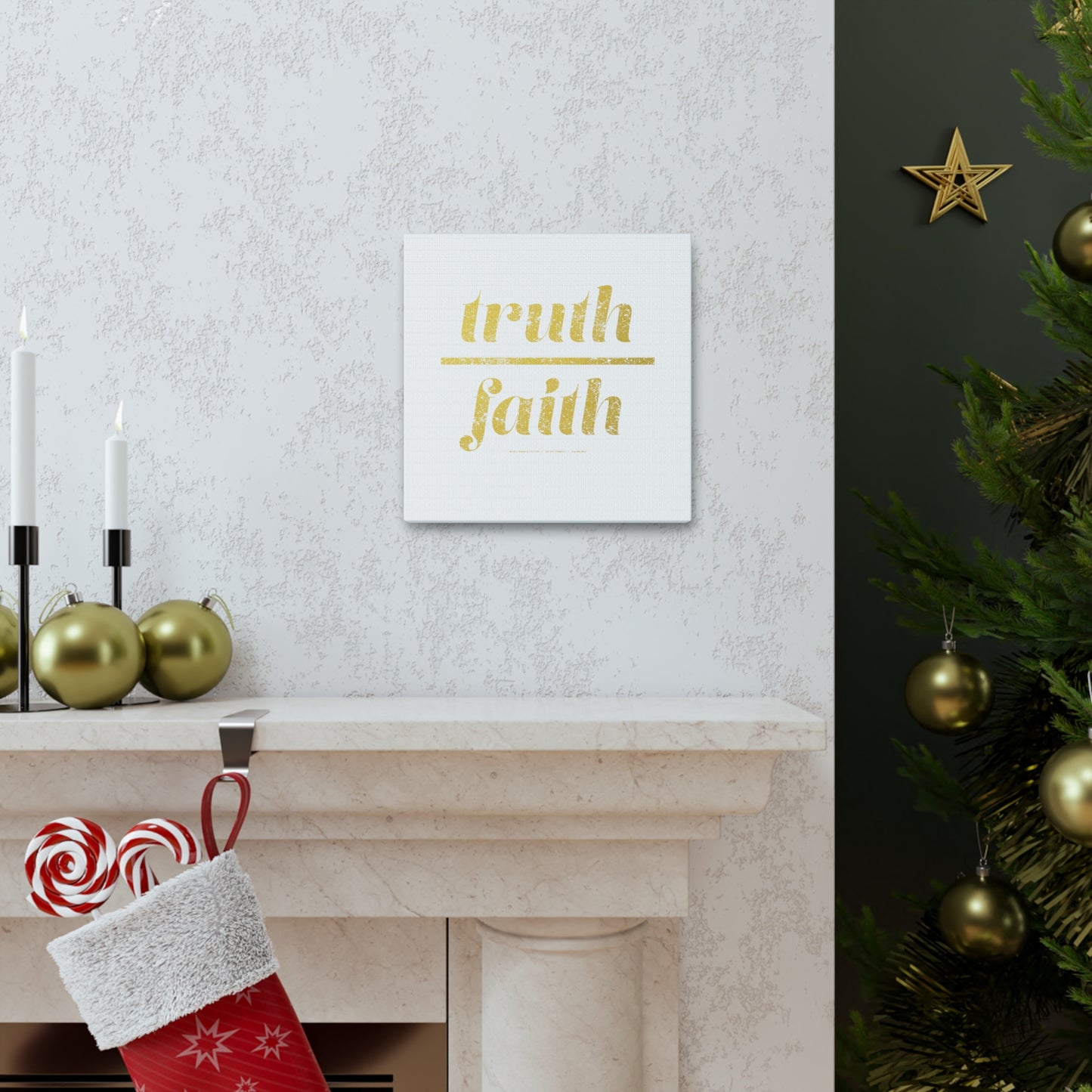 Truth Over Faith // Canvas Gallery Wraps