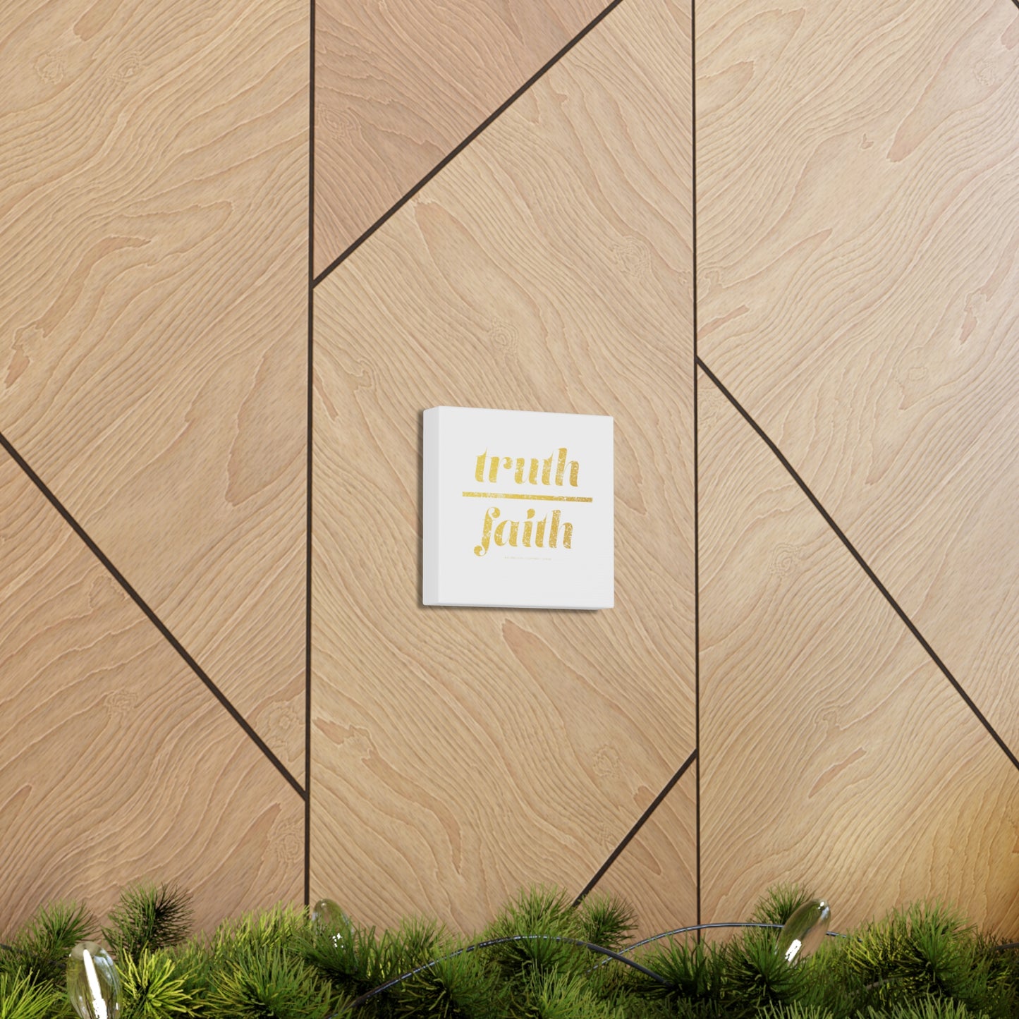 Truth Over Faith // Canvas Gallery Wraps