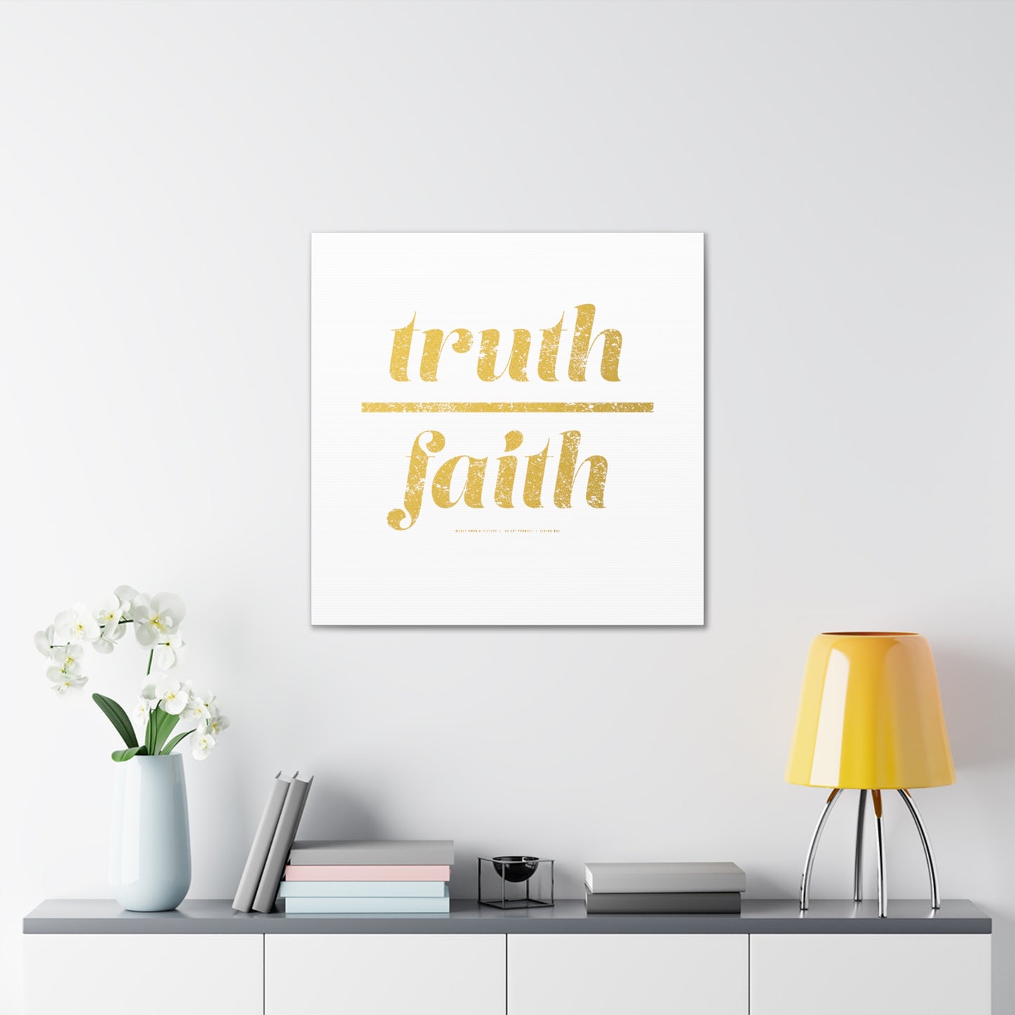 Truth Over Faith // Canvas Gallery Wraps
