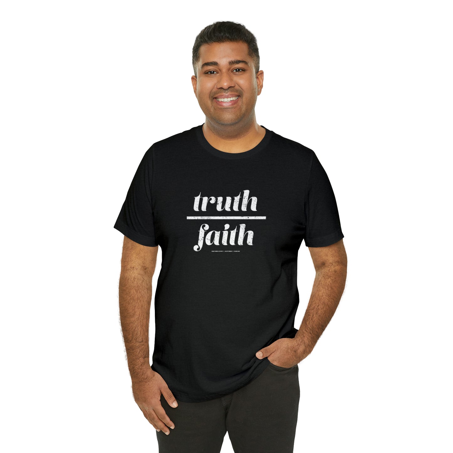 Truth Over Faith // Unisex Jersey Short Sleeve Tee