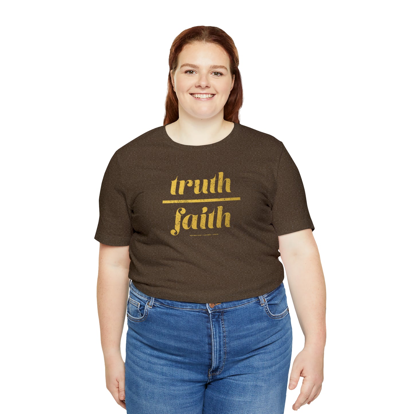 Truth Over Faith // Unisex Jersey Short Sleeve Tee