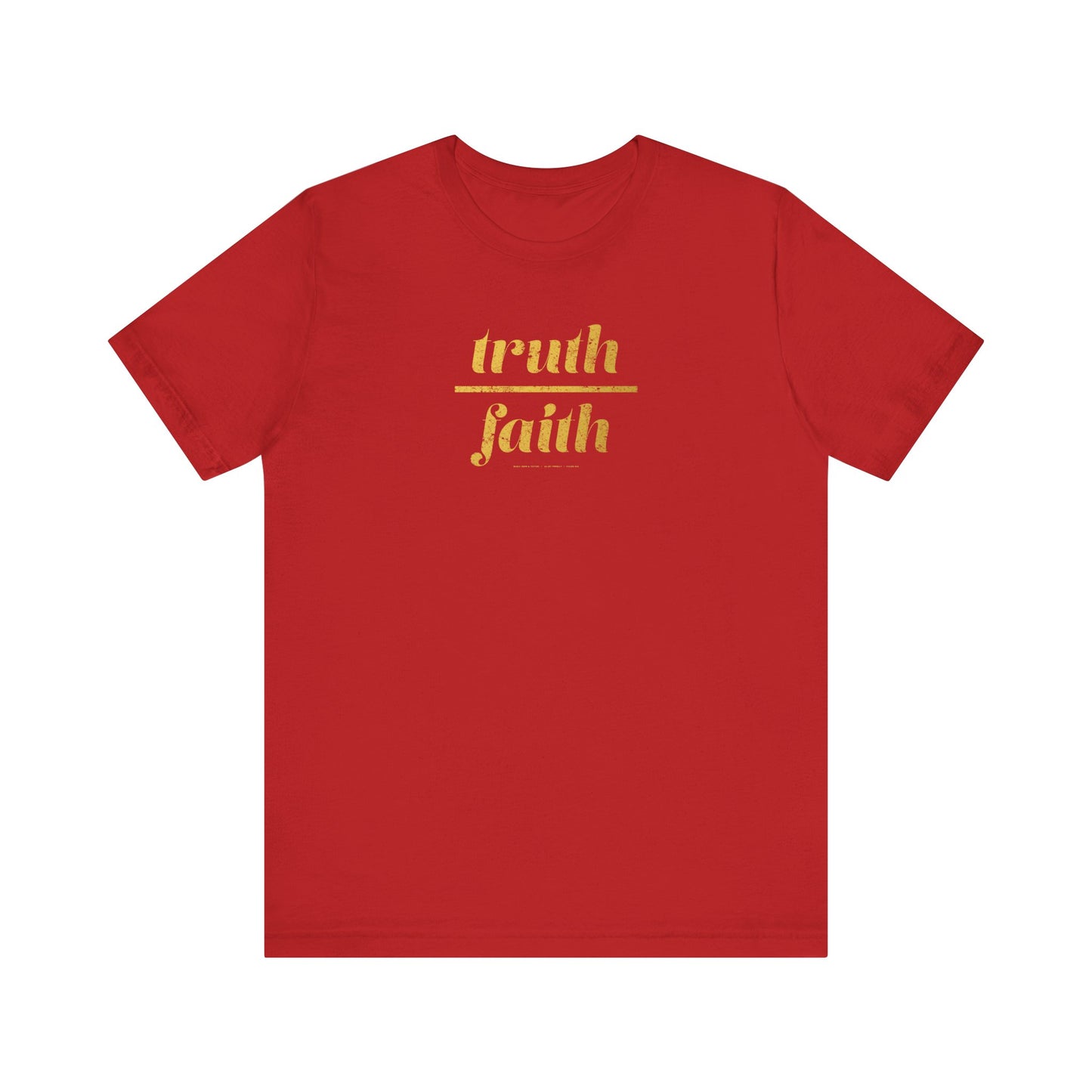 Truth Over Faith Unisex Jersey Short Sleeve Tee