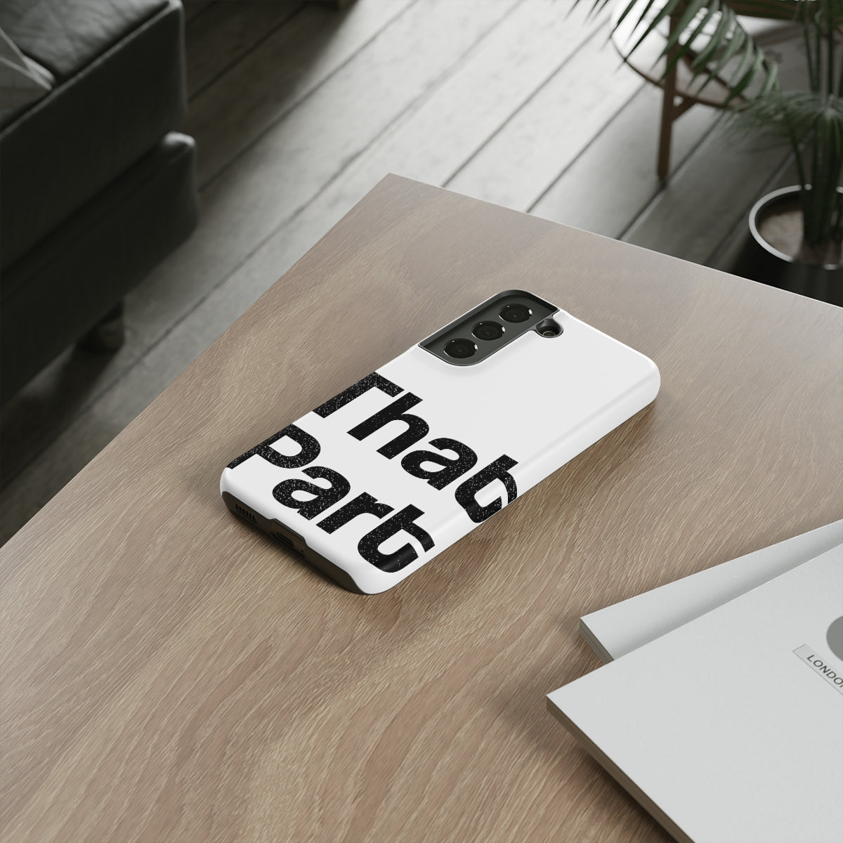 That Part //Tough Cases White