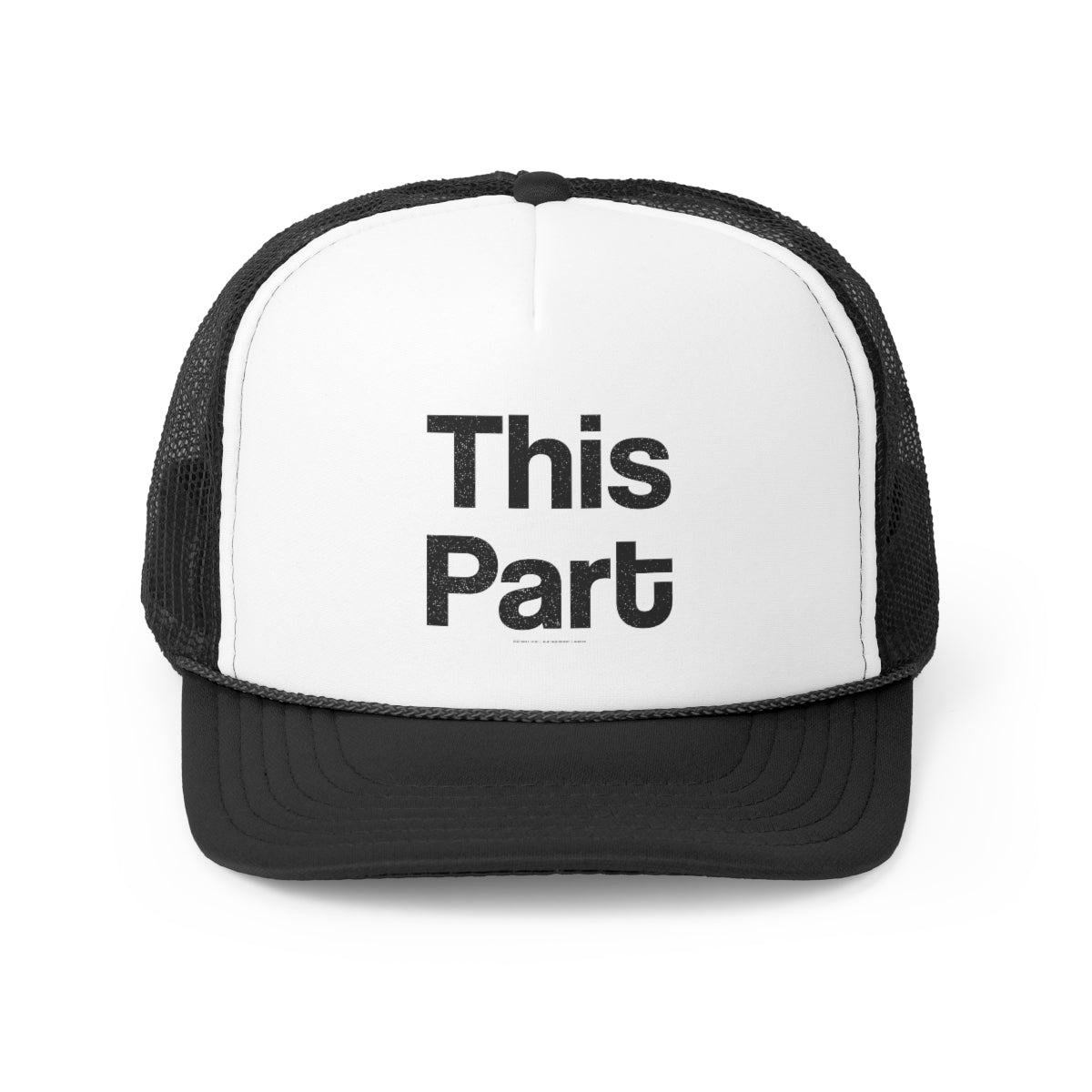 This Part //Trucker Caps