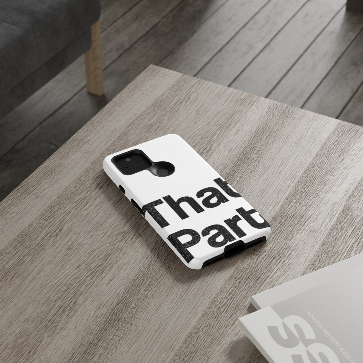 That Part //Tough Cases White