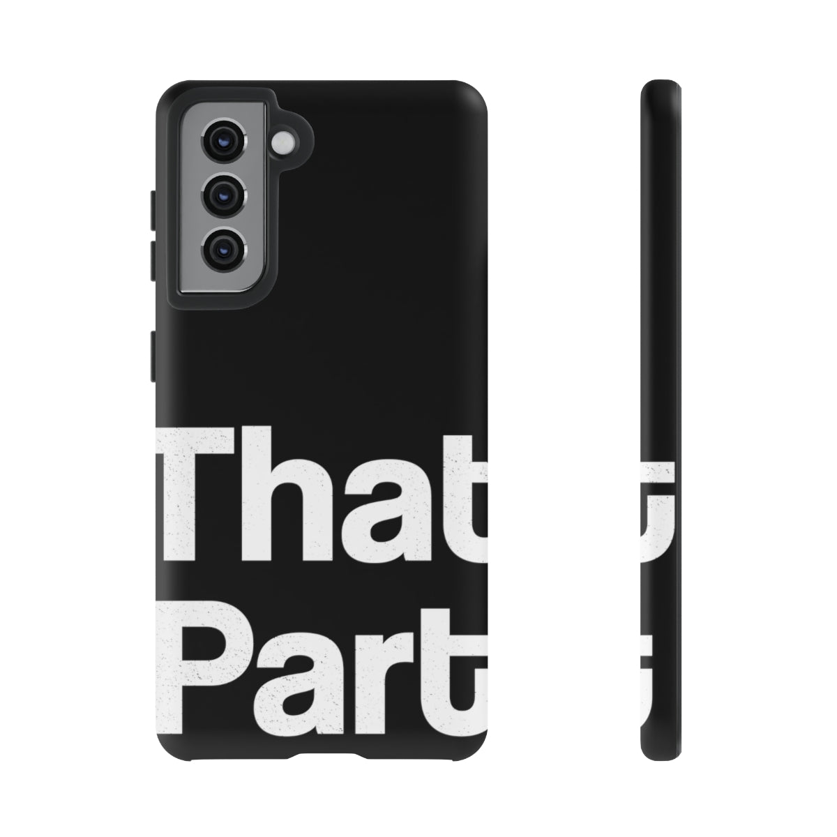That Part //Tough Cases Black