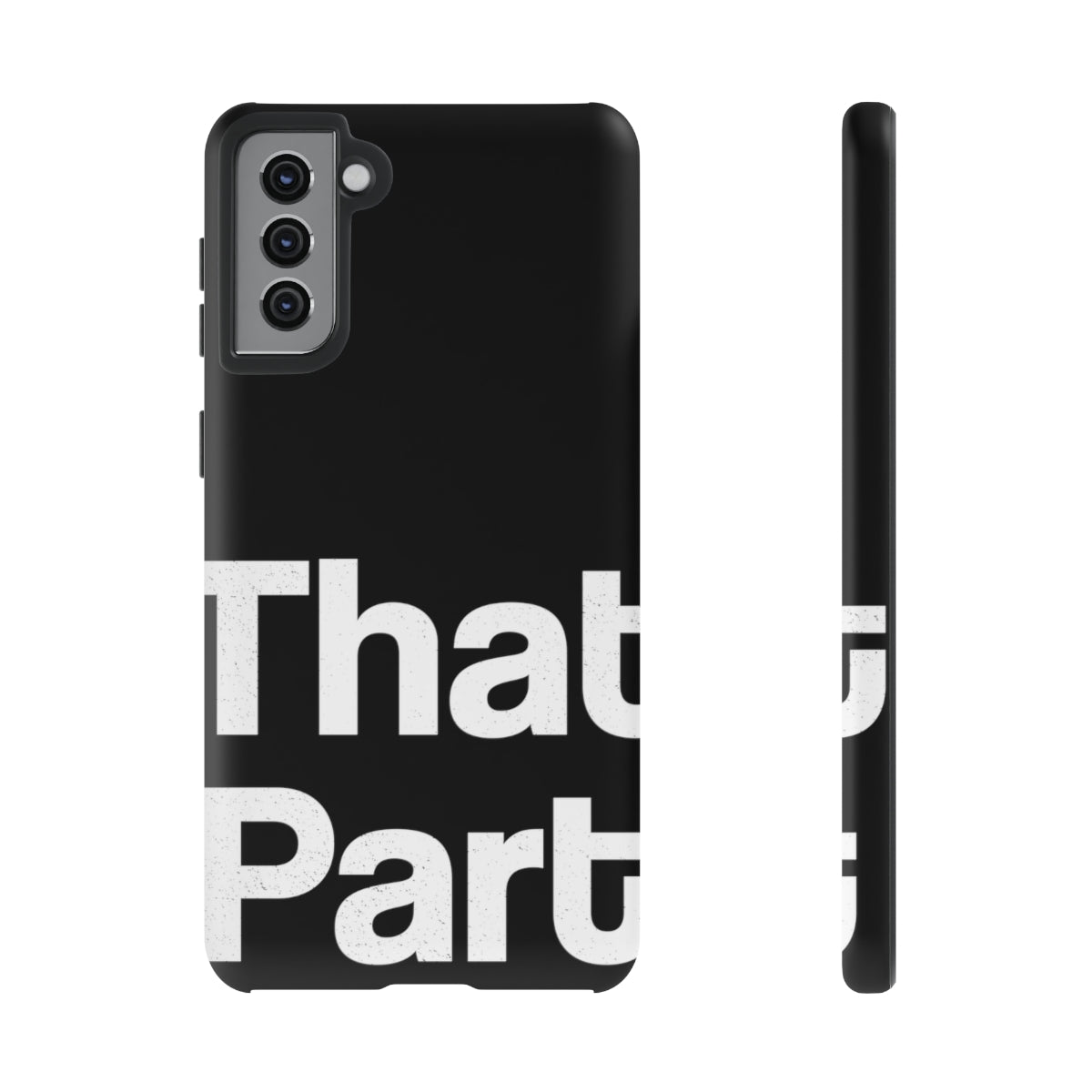That Part //Tough Cases Black