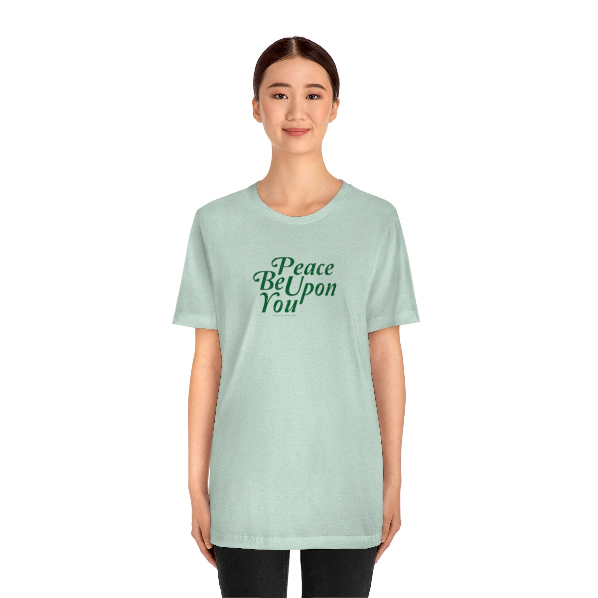 Peace Be Upon You (verde) // Unisex Jersey Short Sleeve Tee