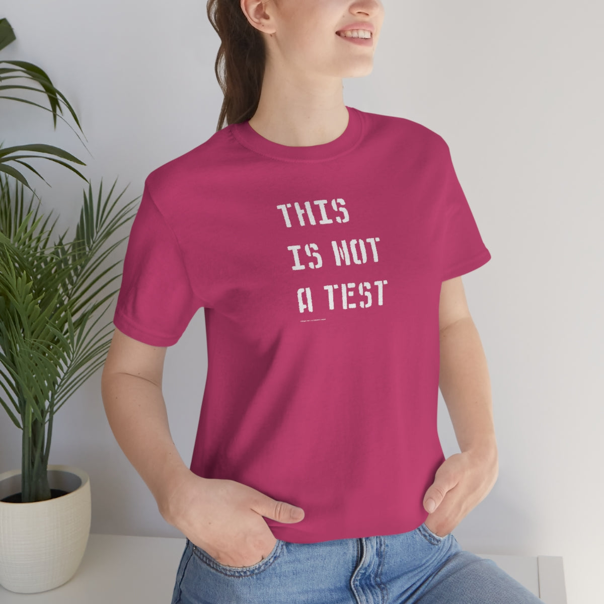 This Is Not A Test (Stencil) // Unisex Jersey Short Sleeve Tee
