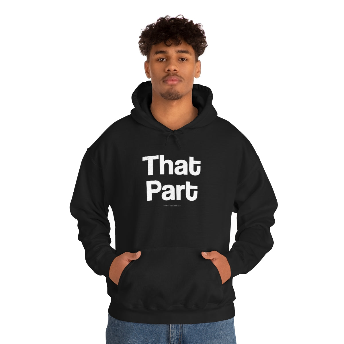 That Part // Unisex Heavy Blend™ Hooded Sweatshirt