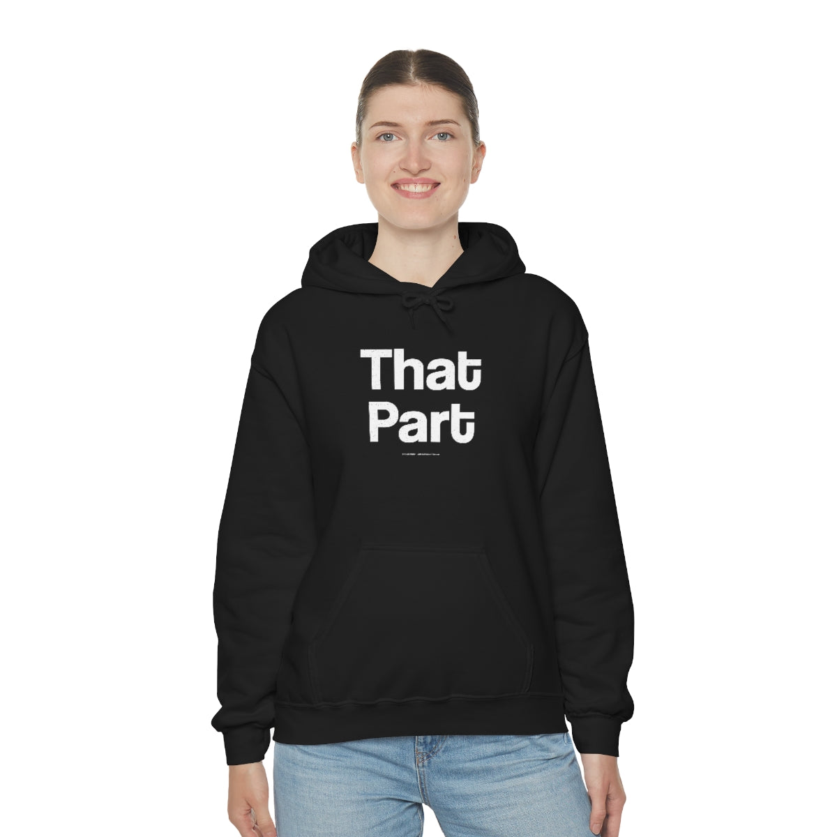 That Part // Unisex Heavy Blend™ Hooded Sweatshirt