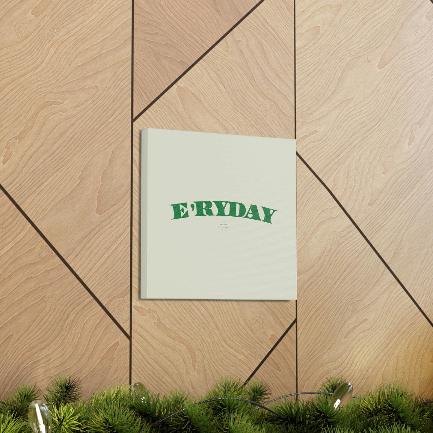 E’ryday: The First Day // Canvas Gallery Wraps