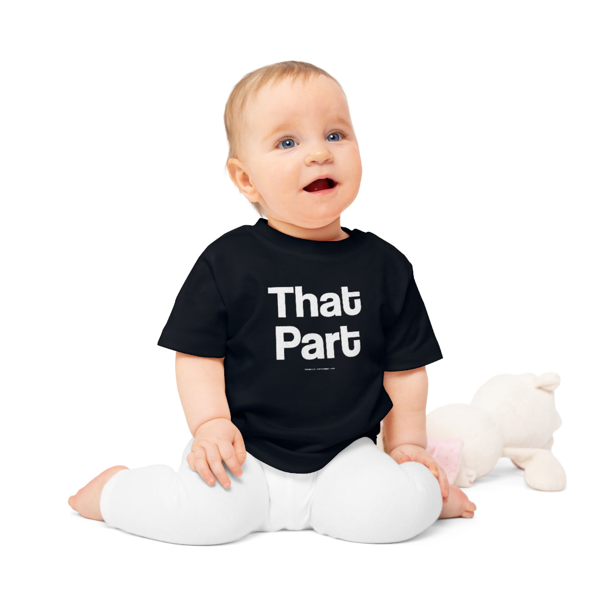 That Part // Baby T-Shirt