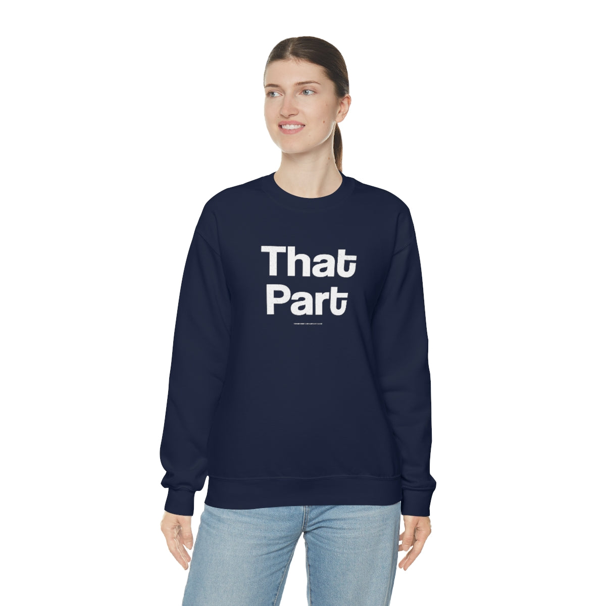 That Part //Unisex Heavy Blend™ Crewneck Sweatshirt