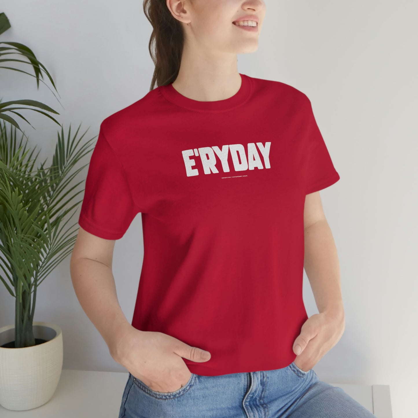 E’ryday (3.22.23) Unisex Jersey Short Sleeve Tee
