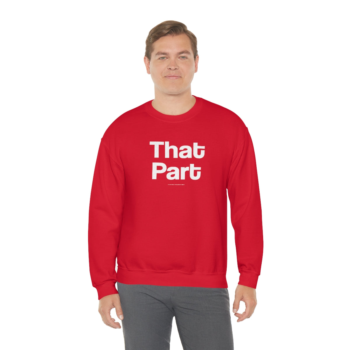 That Part //Unisex Heavy Blend™ Crewneck Sweatshirt