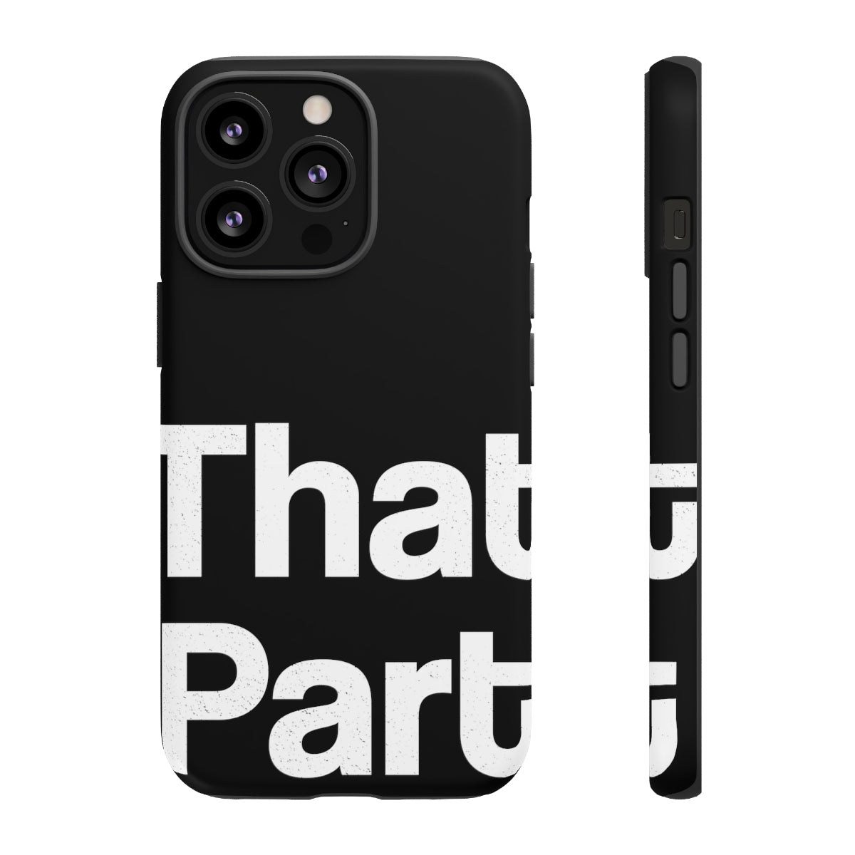 That Part //Tough Cases Black