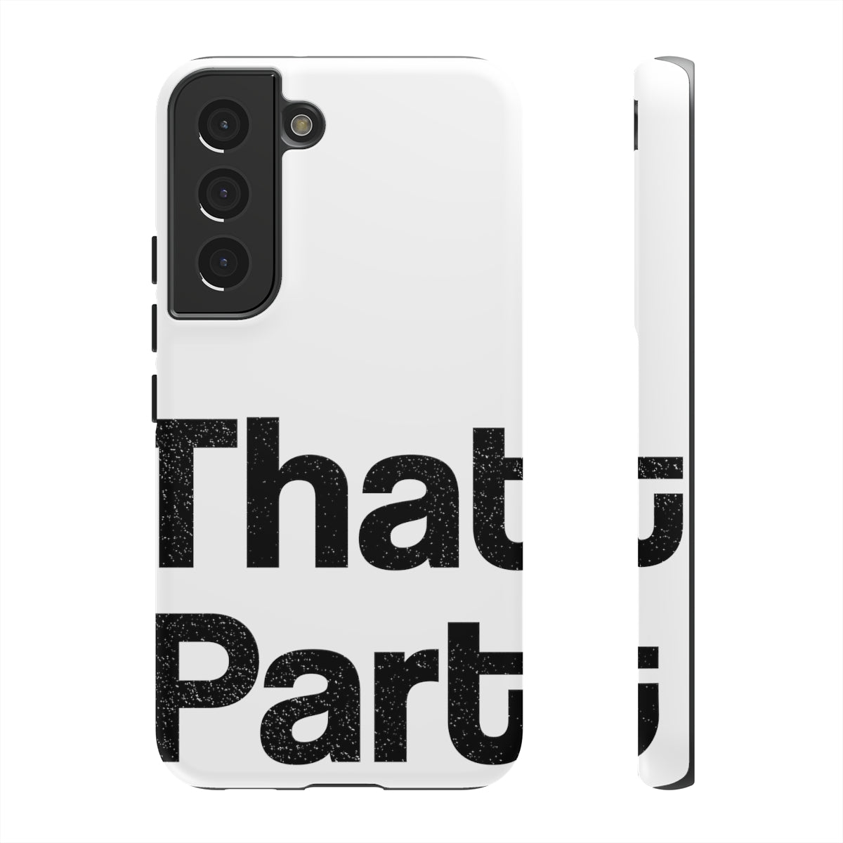That Part //Tough Cases White