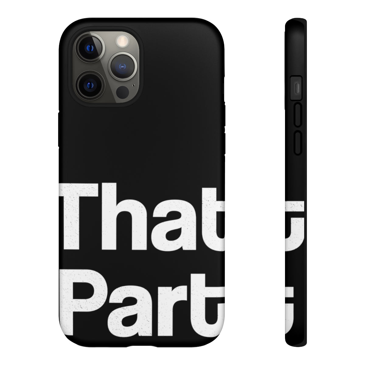 That Part //Tough Cases Black