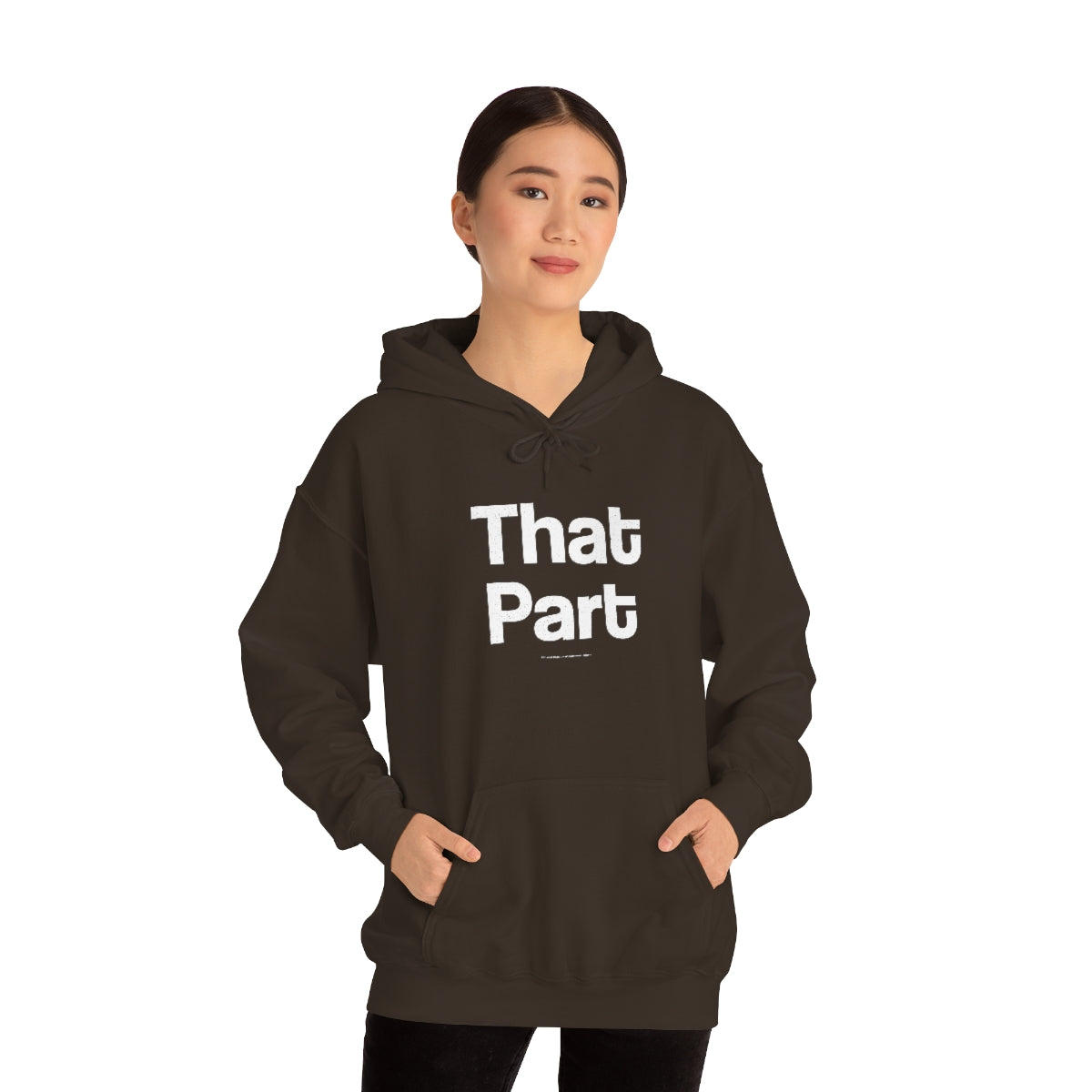 That Part // Unisex Heavy Blend™ Hooded Sweatshirt