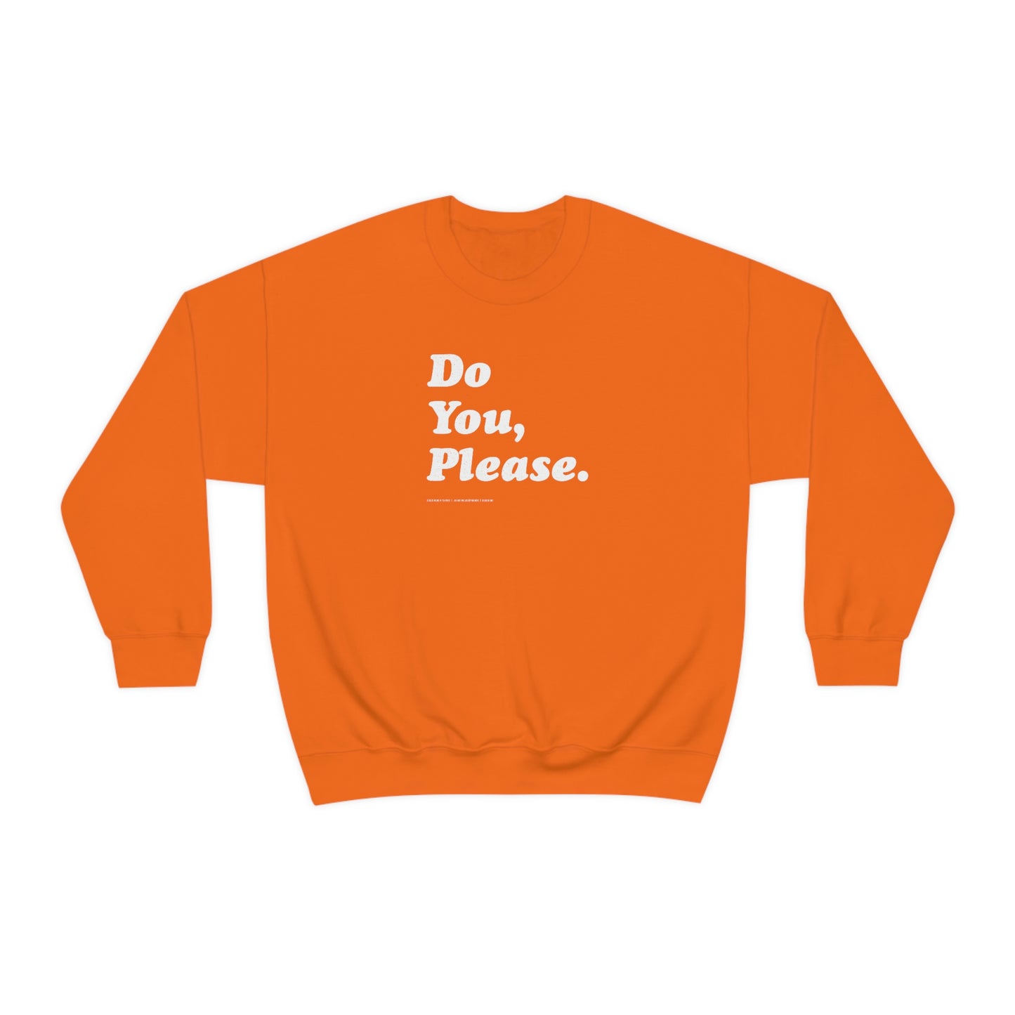 Do You, Please // Unisex Heavy Blend™ Crewneck Sweatshirt