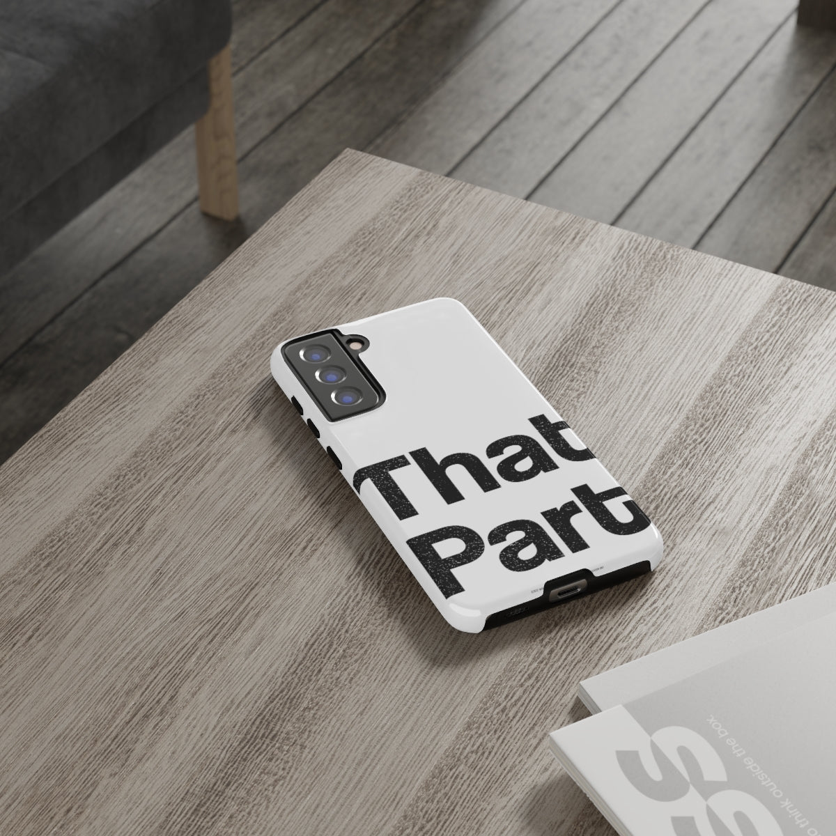 That Part //Tough Cases White