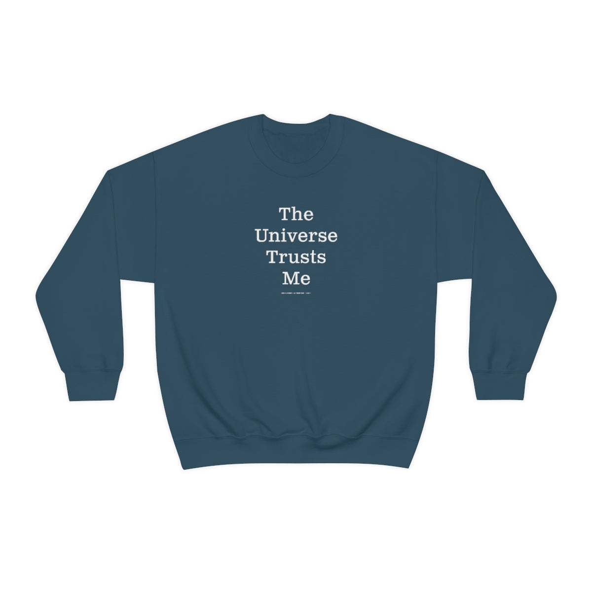 The Universe Trusts Me™ // Unisex Heavy Blend™ Crewneck Sweatshirt