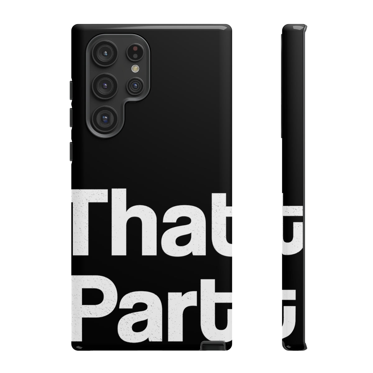 That Part //Tough Cases Black