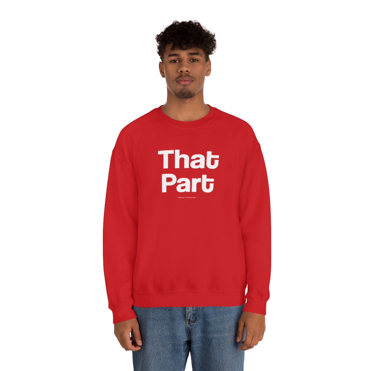 That Part //Unisex Heavy Blend™ Crewneck Sweatshirt