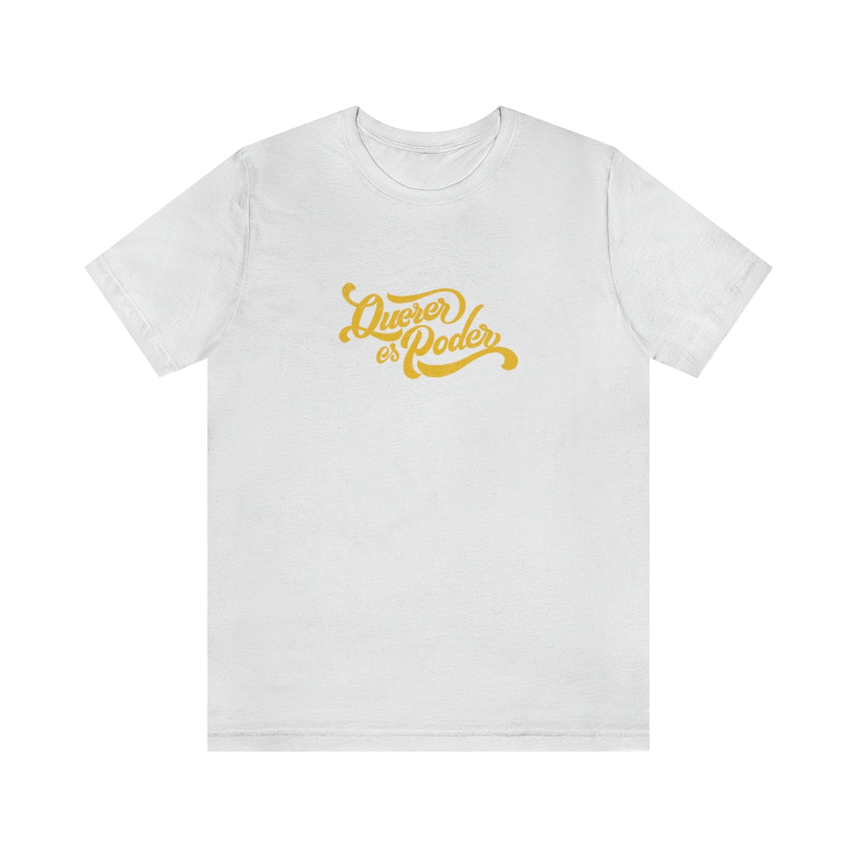 Queries Es Poder // Unisex Jersey Short Sleeve Tee