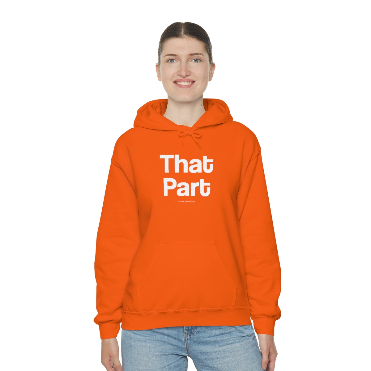 That Part // Unisex Heavy Blend™ Hooded Sweatshirt