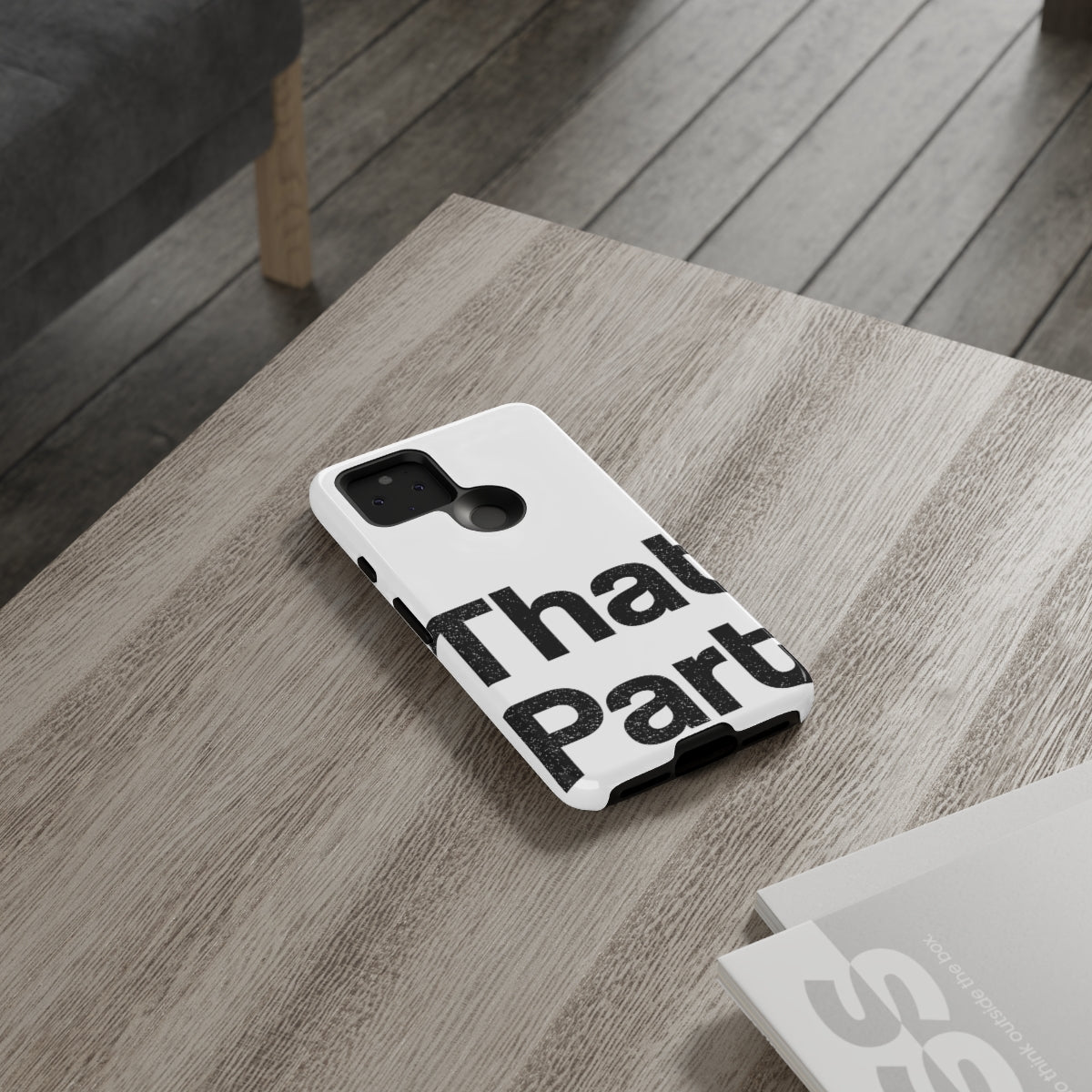 That Part //Tough Cases White