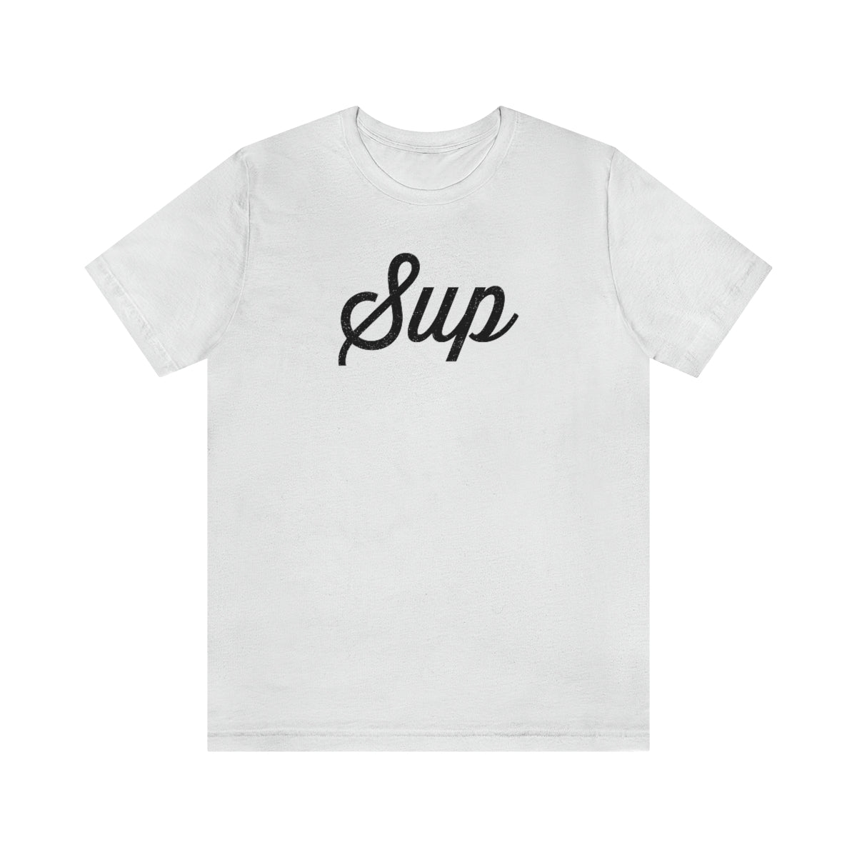 Sup // Unisex Jersey Short Sleeve Tee