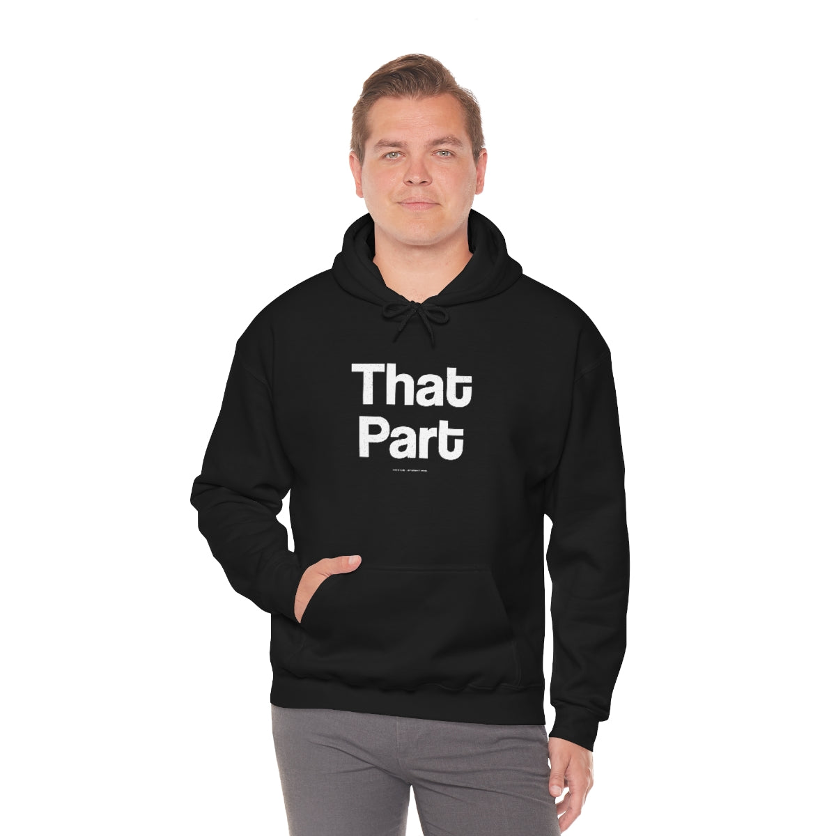 That Part // Unisex Heavy Blend™ Hooded Sweatshirt