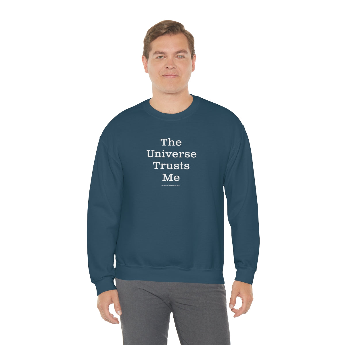 The Universe Trusts Me™ // Unisex Heavy Blend™ Crewneck Sweatshirt