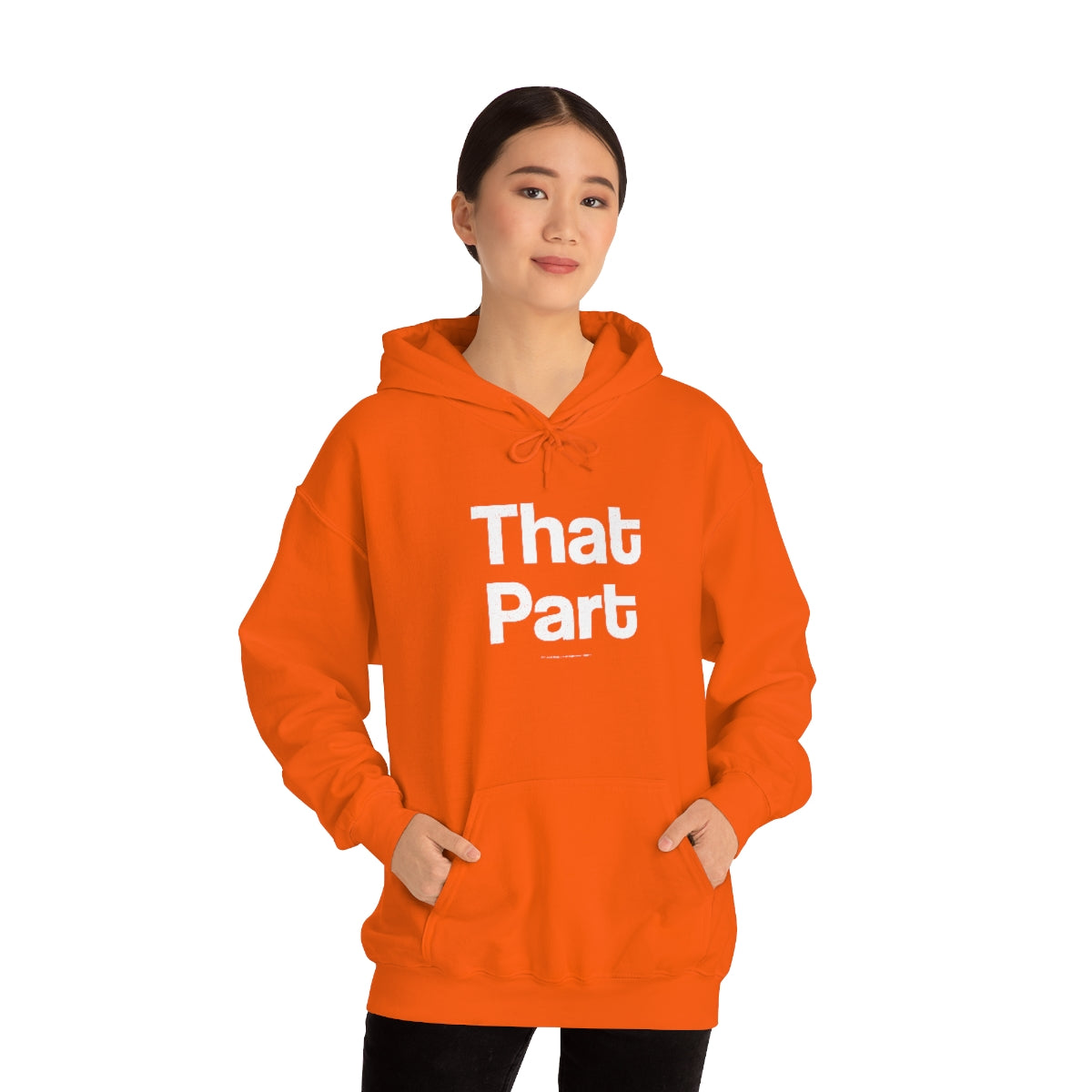 That Part // Unisex Heavy Blend™ Hooded Sweatshirt