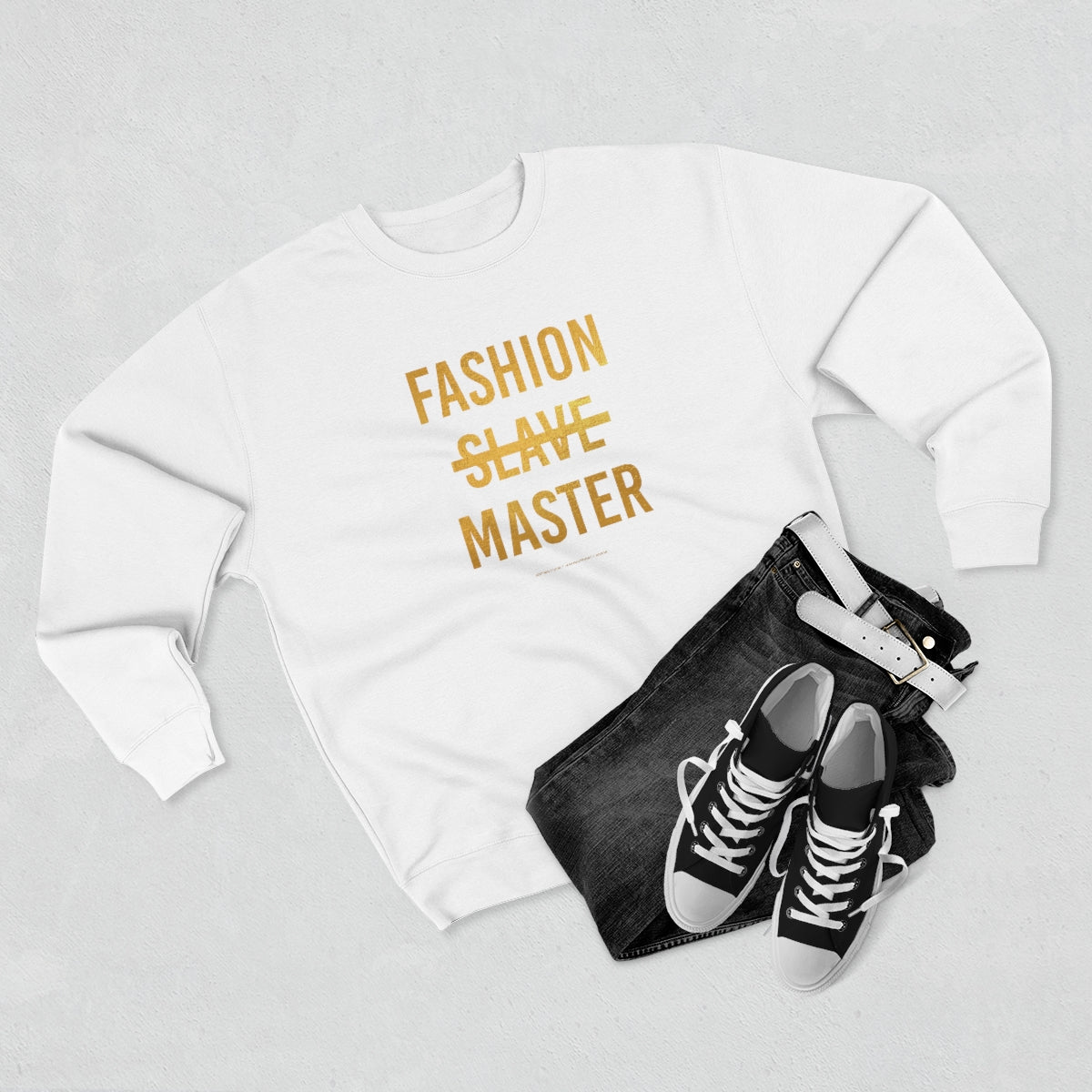 Fashion Slave Master // Unisex Premium Crewneck Sweatshirt