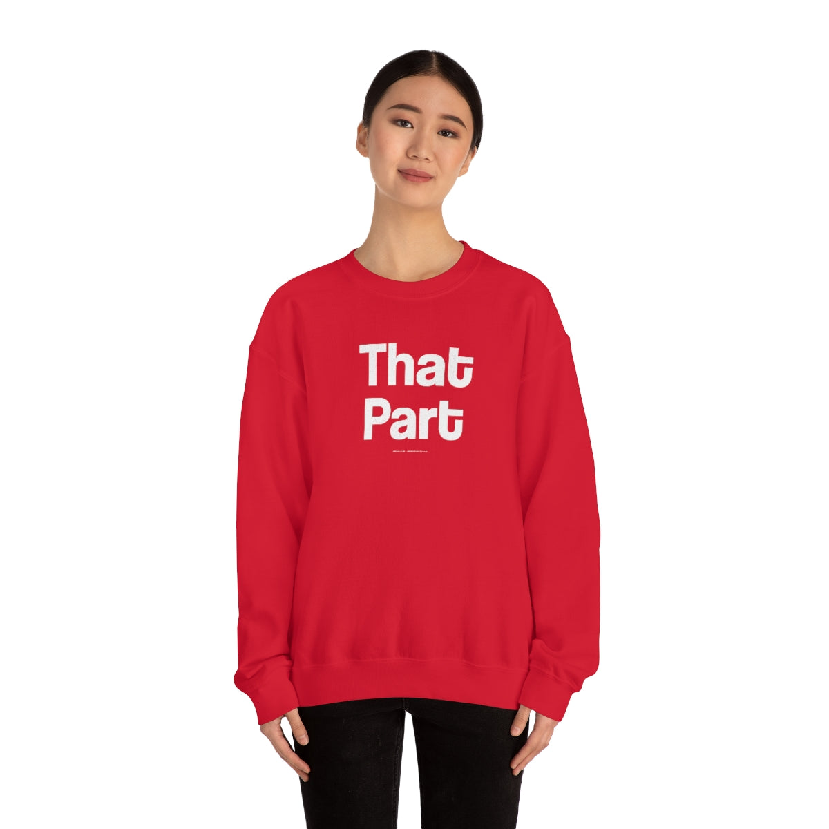 That Part //Unisex Heavy Blend™ Crewneck Sweatshirt