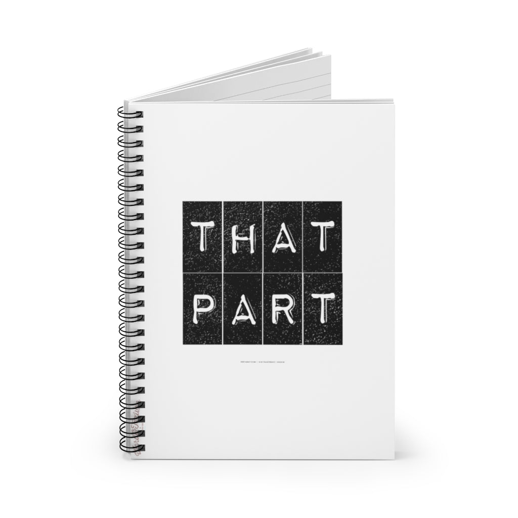 ThatPart // Spiral Notebook - Ruled Line