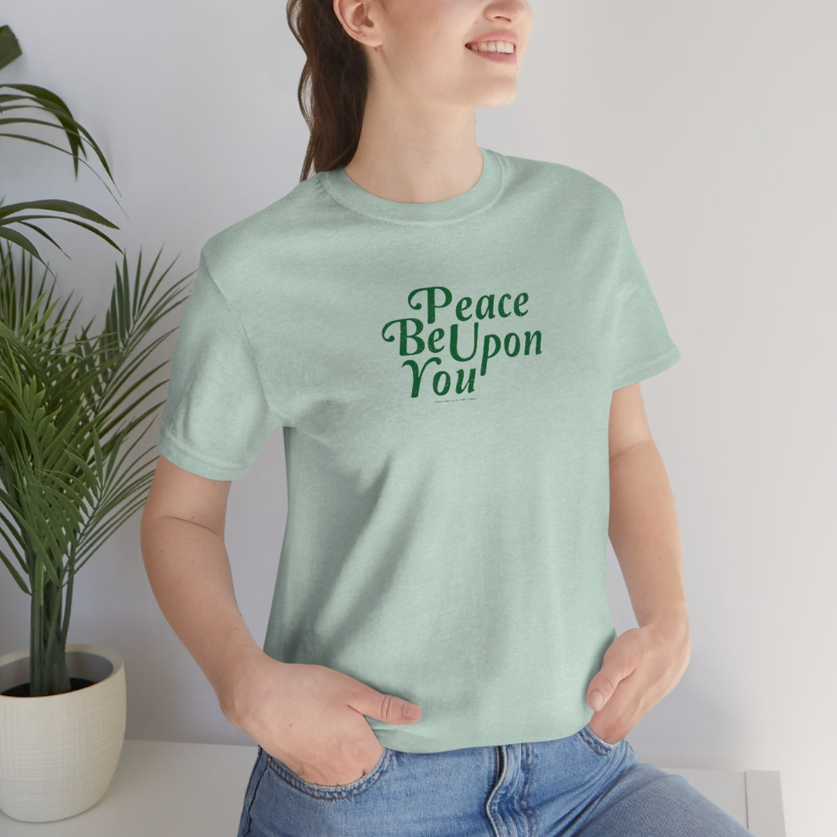 Peace Be Upon You (verde) // Unisex Jersey Short Sleeve Tee