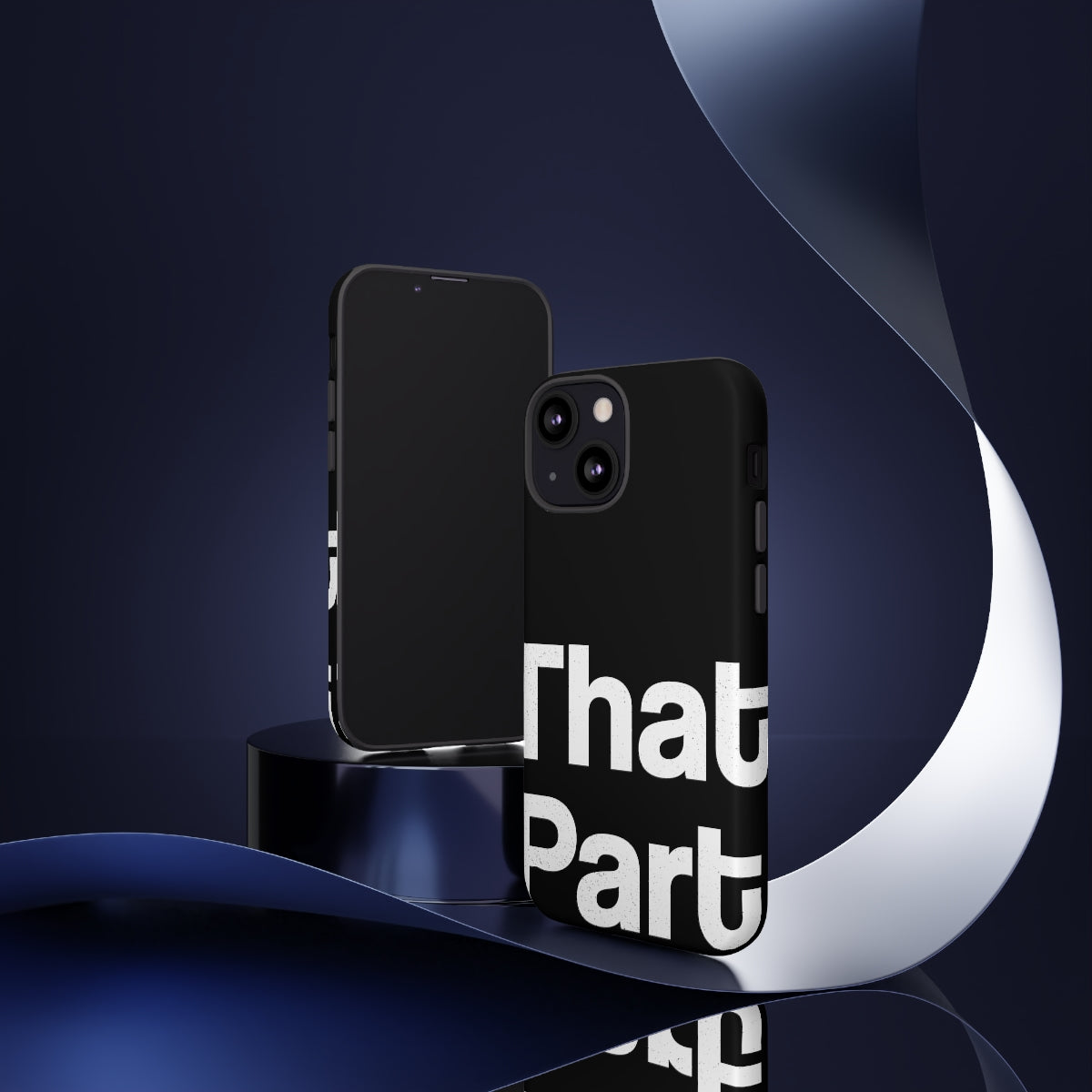 That Part //Tough Cases Black