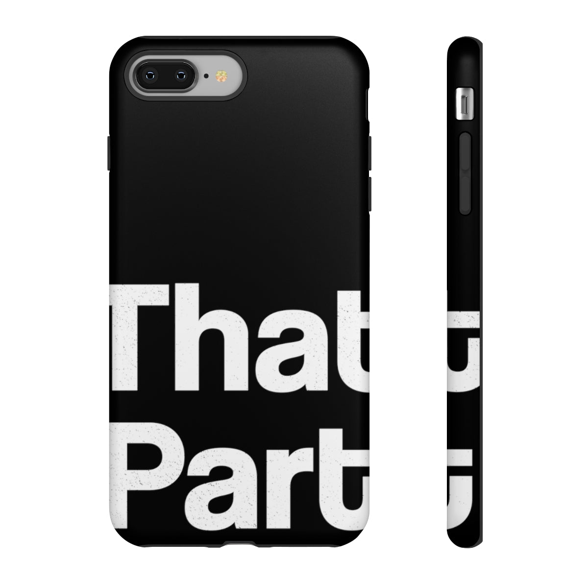 That Part //Tough Cases Black