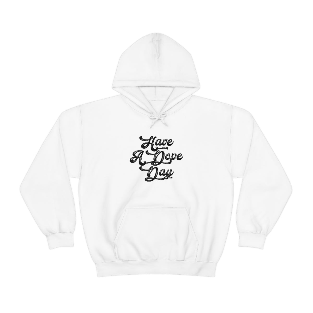 Have A Dope Day™ // Unisex Heavy Blend™ Hooded Sweatshirt