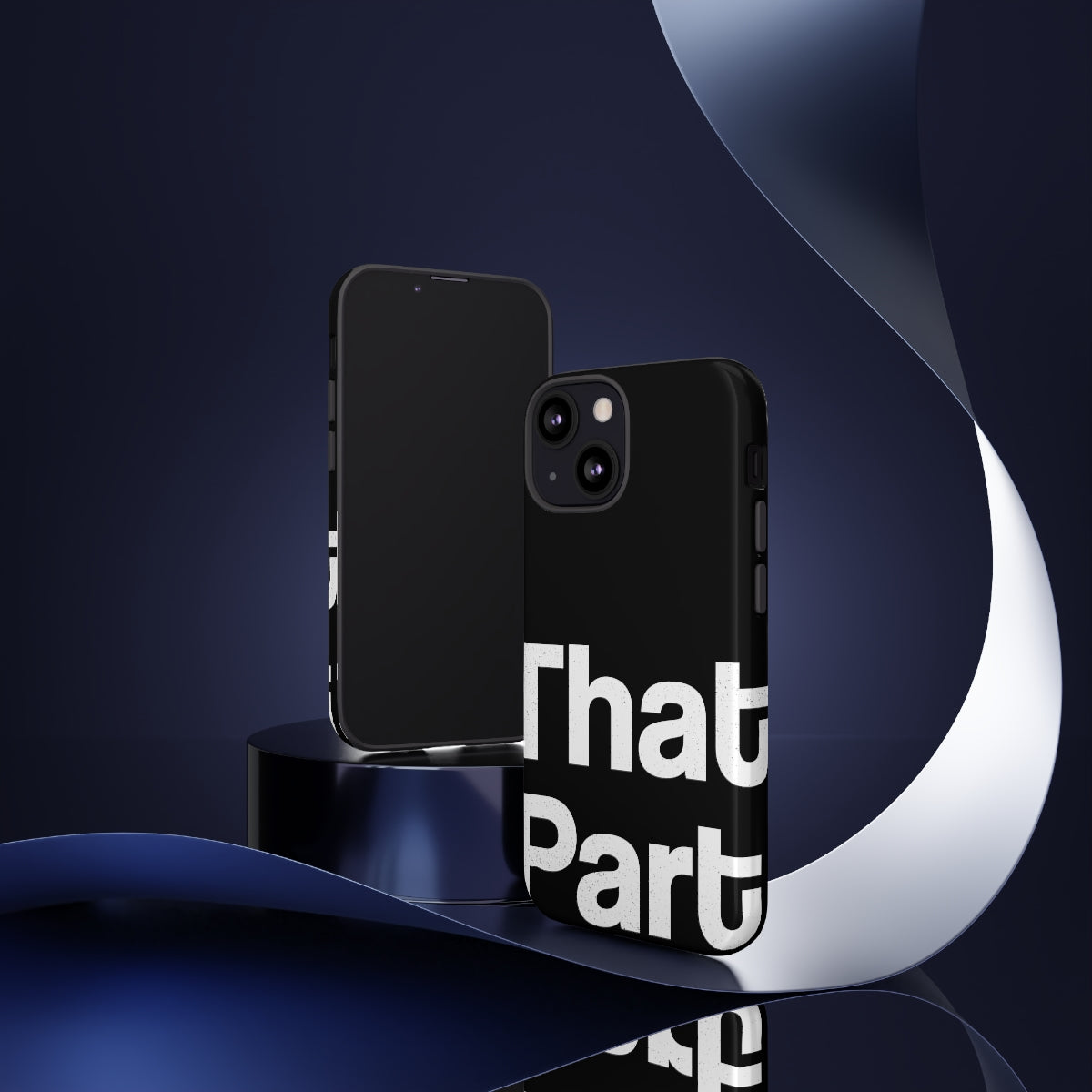 That Part //Tough Cases Black